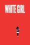 White Girl (2026)